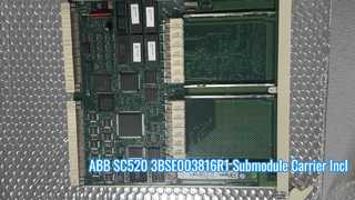 Tarjeta de control incluida del portador del submódulo SC520 3BSE003816R1 ABB
